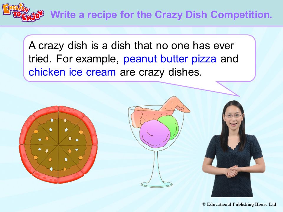 Write a recipe for the Crazy Dish Competition.